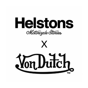 Helstons x Von Dutch
